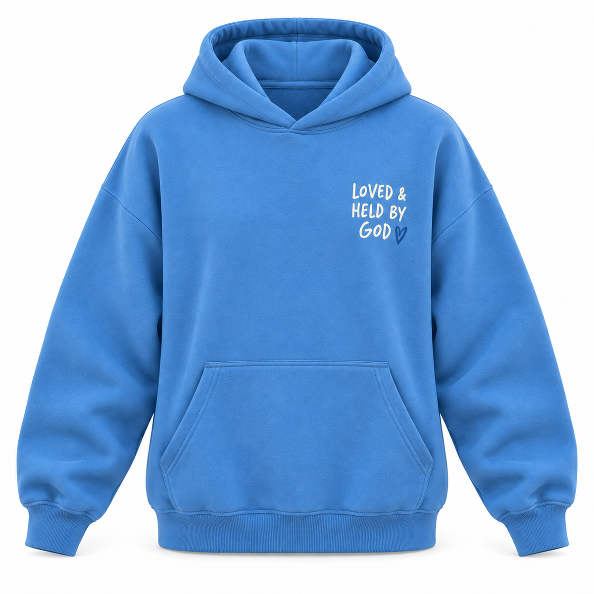 Loved & Held by God Hoodie