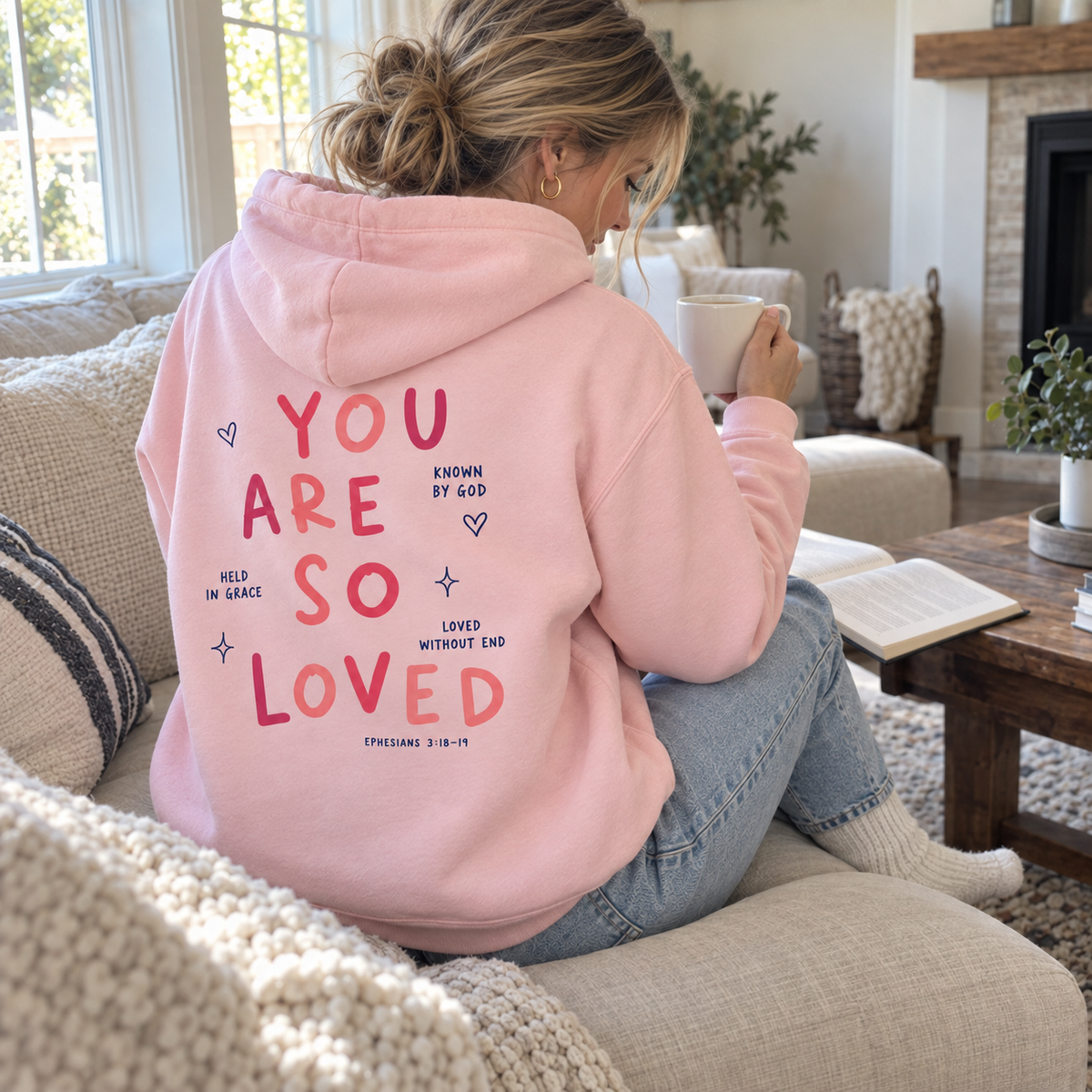 You Are So Loved Hoodie