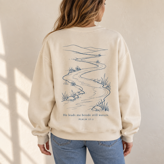 Beside Still Waters Sweatshirt