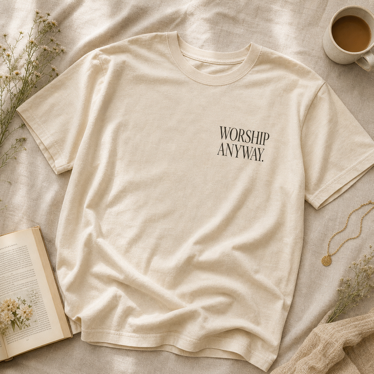 Worship Anyway Tee